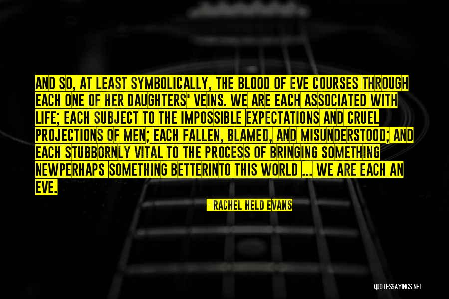 New Expectations Quotes By Rachel Held Evans New Expectations Quotes By Rachel Held Evans