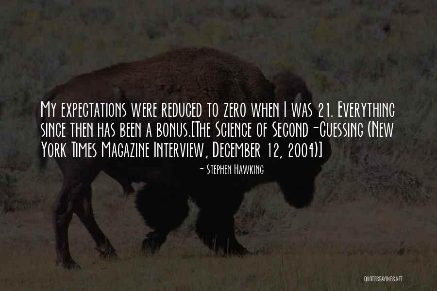 New Expectations Quotes By Stephen Hawking New Expectations Quotes By Stephen Hawking