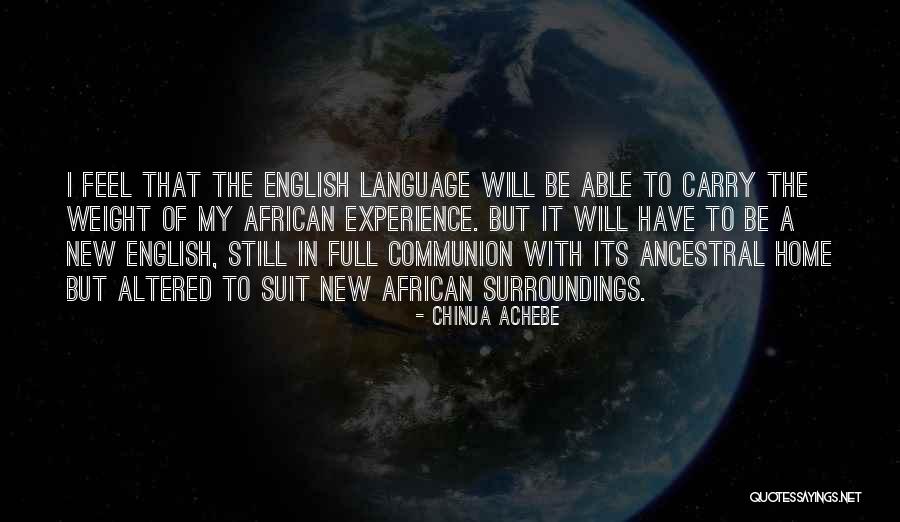 New Experience Quotes By Chinua Achebe New Experience Quotes By Chinua Achebe