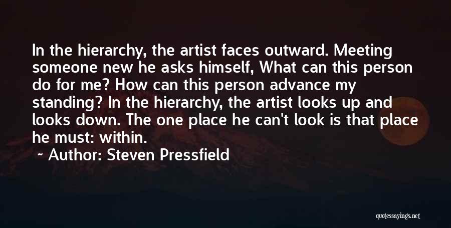 New Faces Quotes By Steven Pressfield