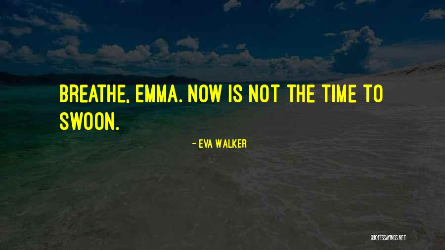 New Family Love Quotes By Eva Walker New Family Love Quotes By Eva Walker