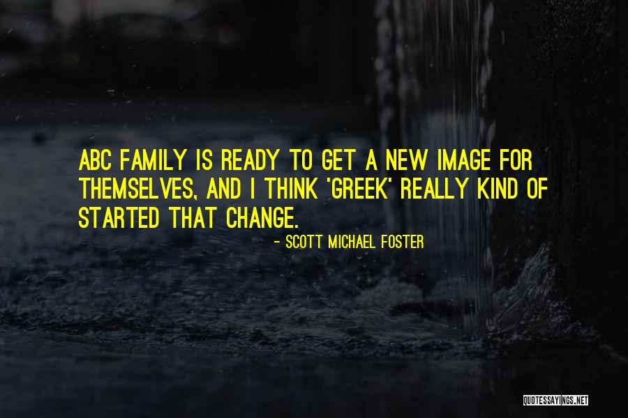 New Family Quotes By Scott Michael Foster New Family Quotes By Scott Michael Foster