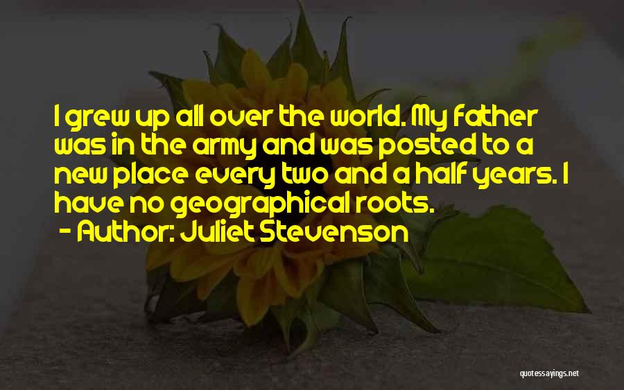 New Father Quotes By Juliet Stevenson