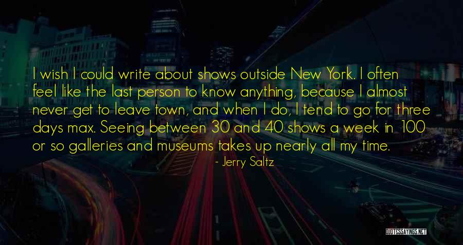 New Feel Quotes By Jerry Saltz New Feel Quotes By Jerry Saltz