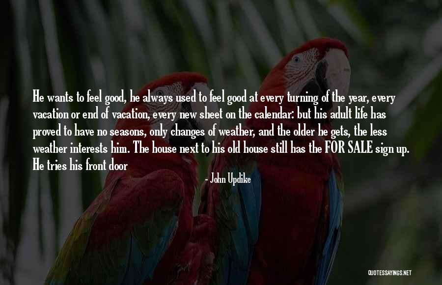 New Feel Quotes By John Updike New Feel Quotes By John Updike