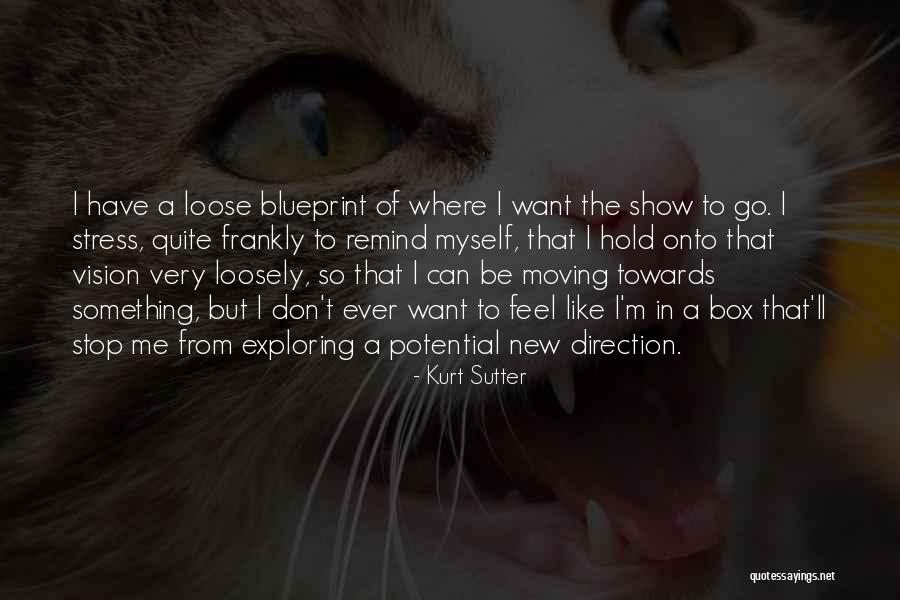 New Feel Quotes By Kurt Sutter New Feel Quotes By Kurt Sutter
