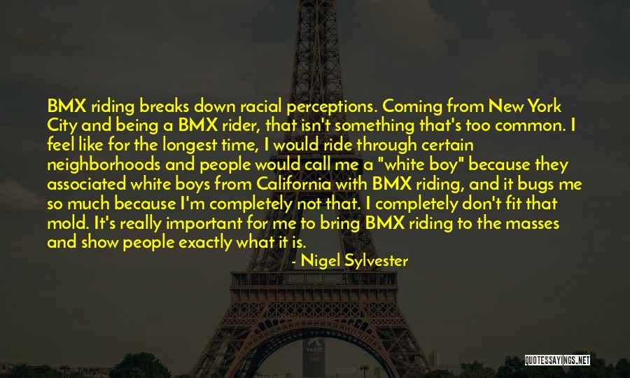 New Feel Quotes By Nigel Sylvester New Feel Quotes By Nigel Sylvester