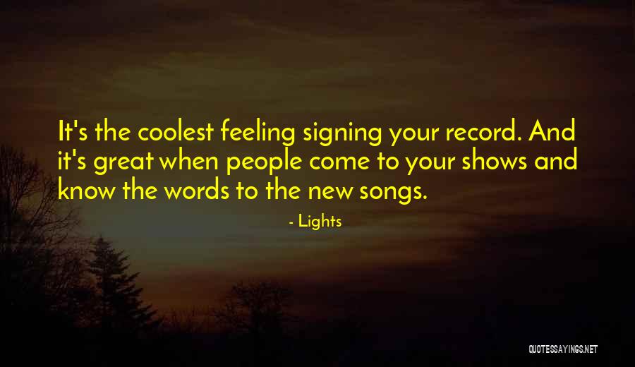 New Feelings Quotes By Lights New Feelings Quotes By Lights