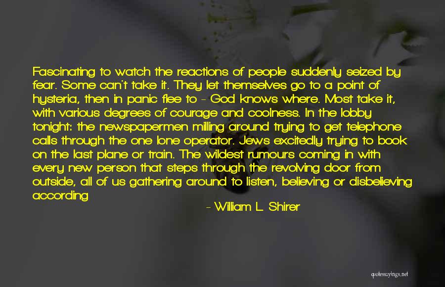 New Feelings Quotes By William L. Shirer New Feelings Quotes By William L. Shirer