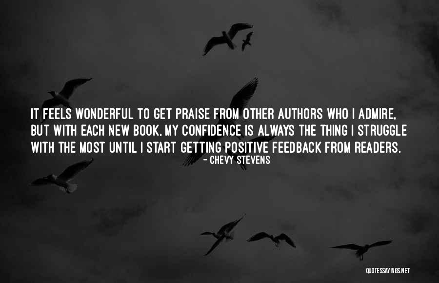 New Feels Quotes By Chevy Stevens New Feels Quotes By Chevy Stevens