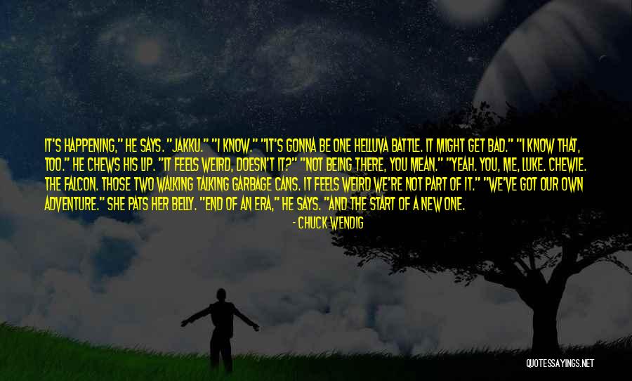 New Feels Quotes By Chuck Wendig New Feels Quotes By Chuck Wendig