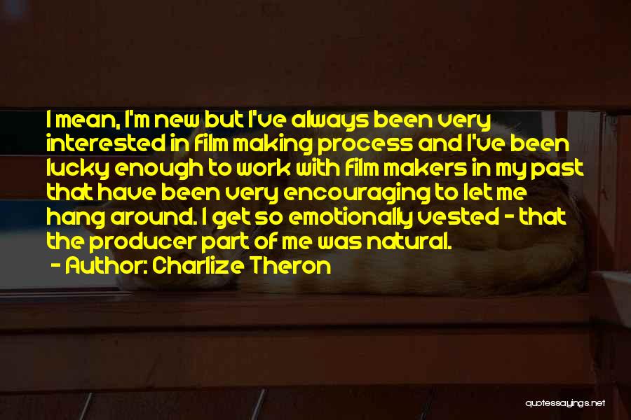 New Film Quotes By Charlize Theron