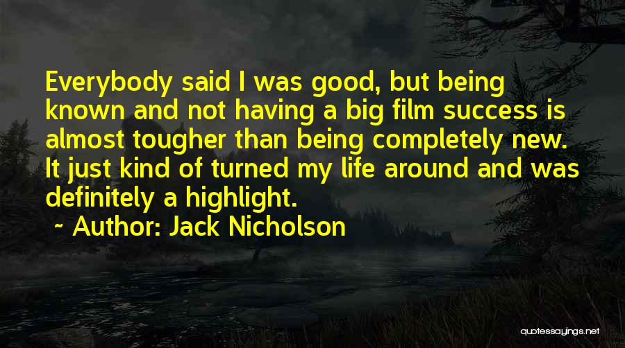 New Film Quotes By Jack Nicholson