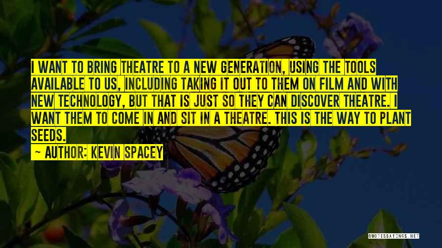 New Film Quotes By Kevin Spacey