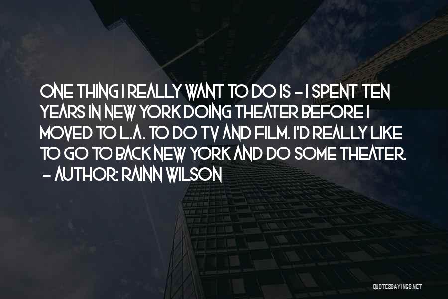 New Film Quotes By Rainn Wilson