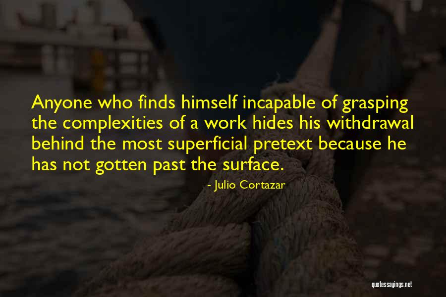New Flame Love Quotes By Julio Cortazar New Flame Love Quotes By Julio Cortazar