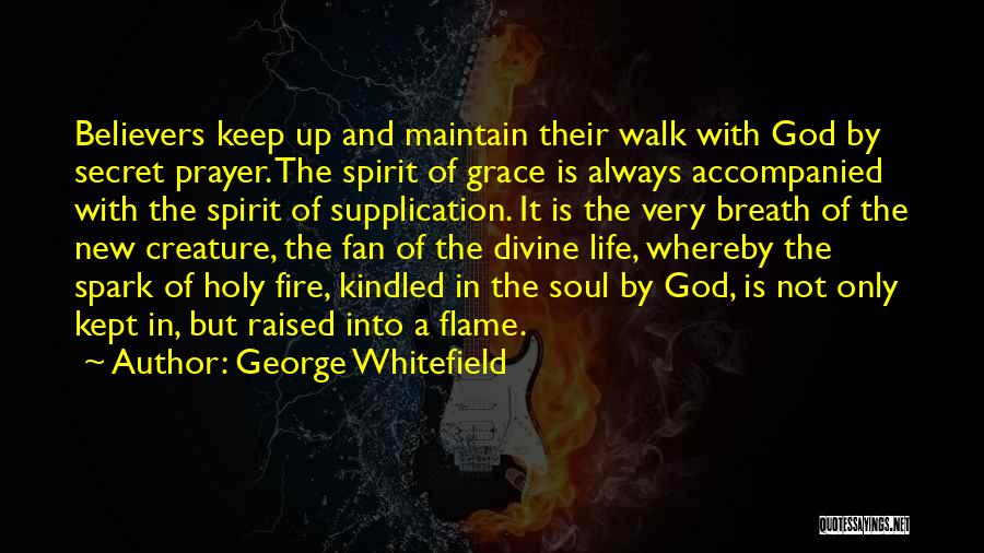 New Flame Quotes By George Whitefield