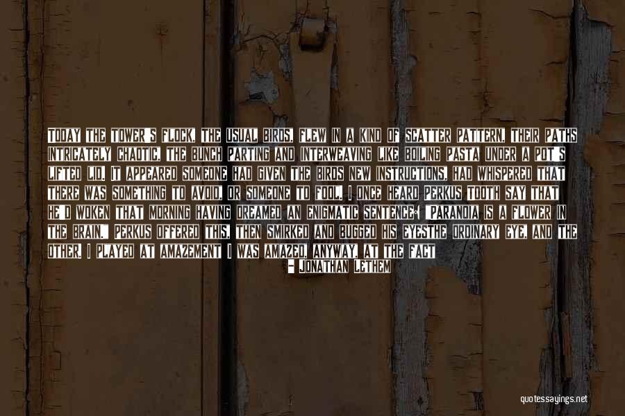 New Flower Quotes By Jonathan Lethem New Flower Quotes By Jonathan Lethem