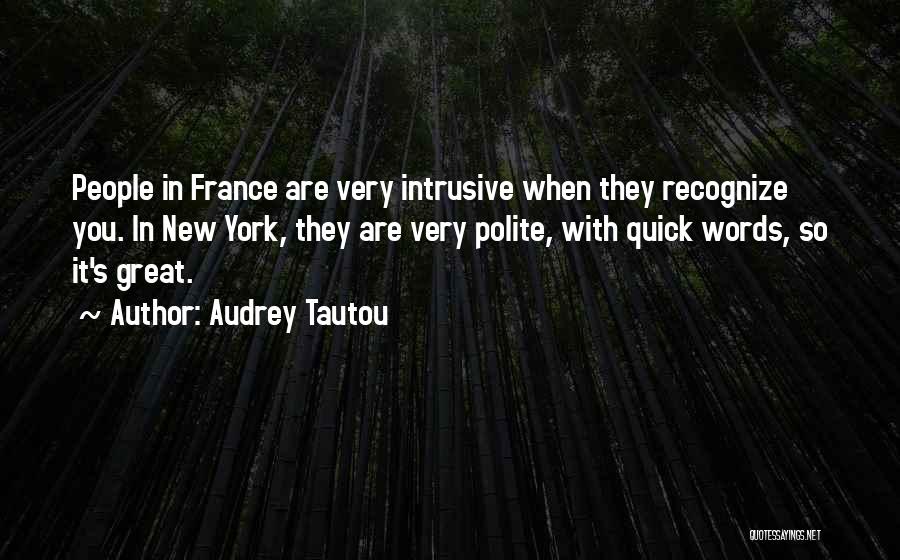 New France Quotes By Audrey Tautou