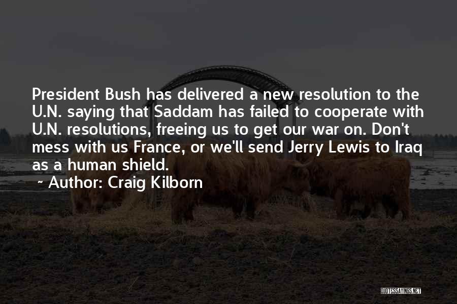 New France Quotes By Craig Kilborn