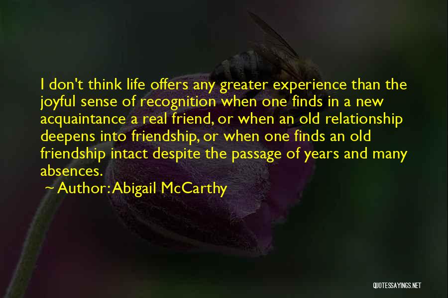 New Friendship Quotes By Abigail McCarthy