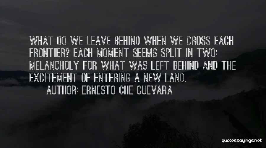 New Frontier Quotes By Ernesto Che Guevara