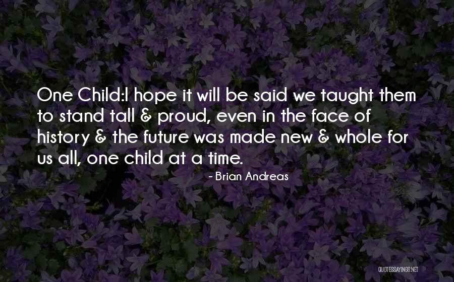New Future Quotes By Brian Andreas New Future Quotes By Brian Andreas