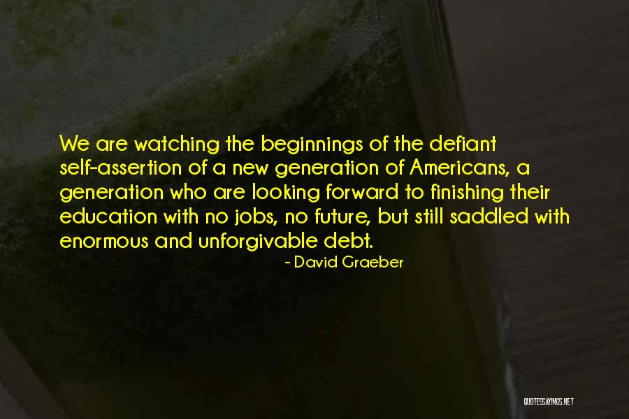 New Future Quotes By David Graeber New Future Quotes By David Graeber