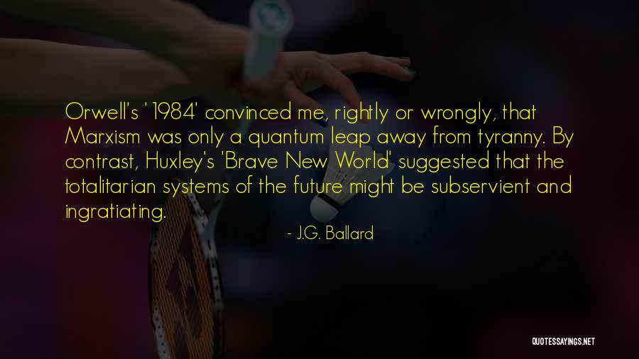 New Future Quotes By J.G. Ballard New Future Quotes By J.G. Ballard