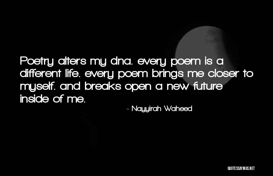 New Future Quotes By Nayyirah Waheed New Future Quotes By Nayyirah Waheed
