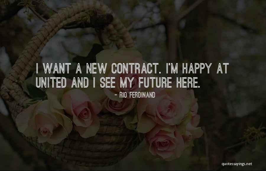 New Future Quotes By Rio Ferdinand New Future Quotes By Rio Ferdinand