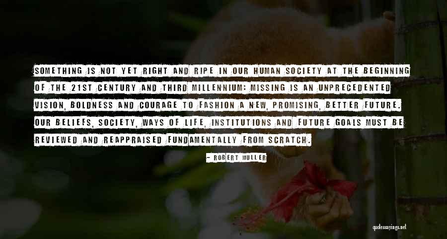 New Future Quotes By Robert Muller New Future Quotes By Robert Muller