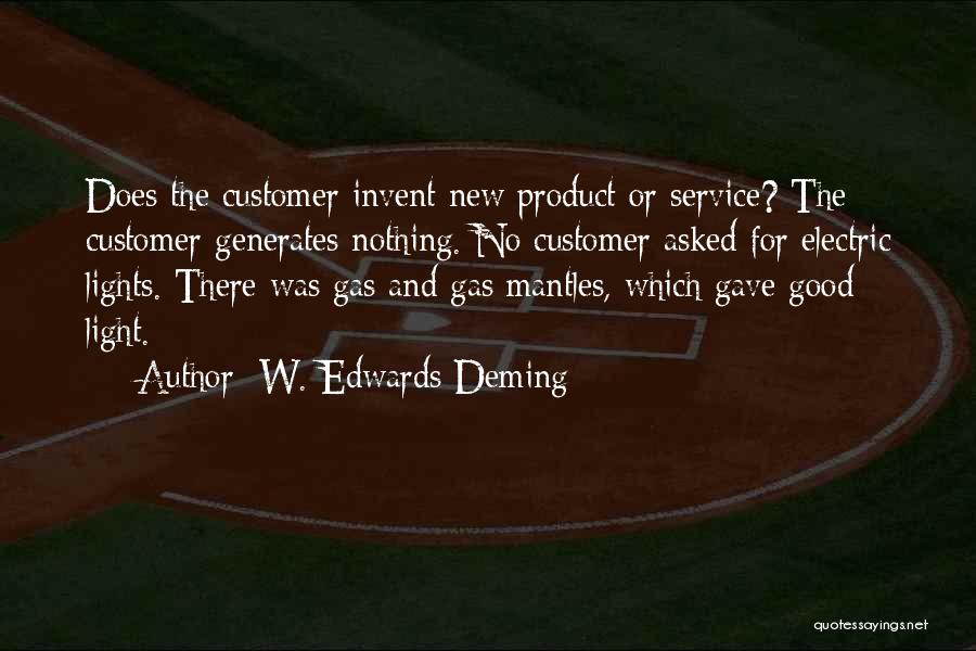 New Gas And Electric Quotes By W. Edwards Deming