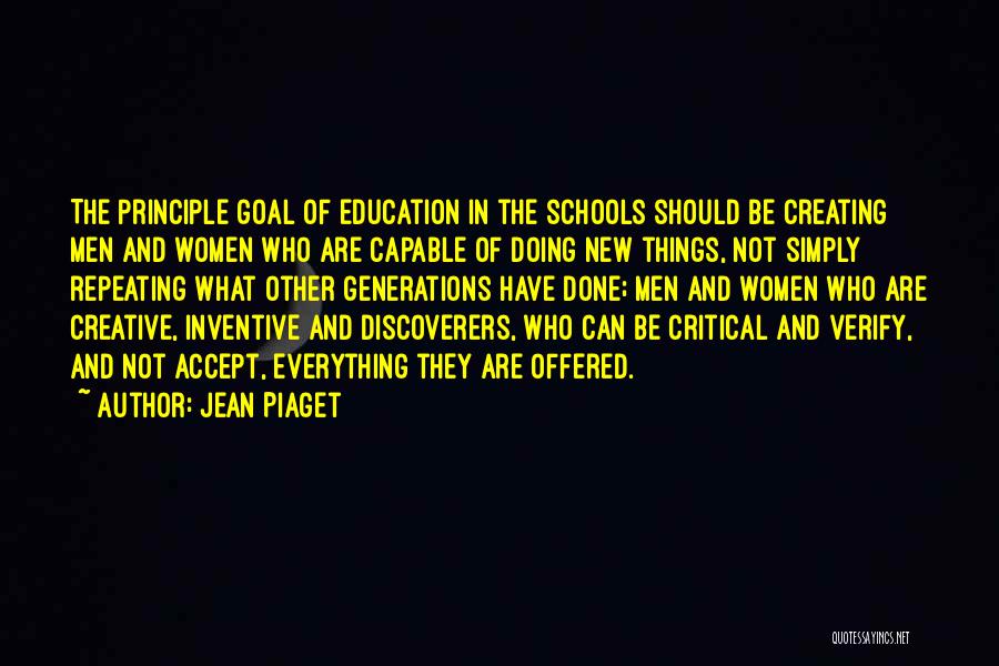 New Generations Quotes By Jean Piaget