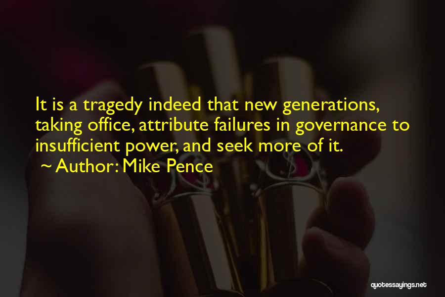 New Generations Quotes By Mike Pence