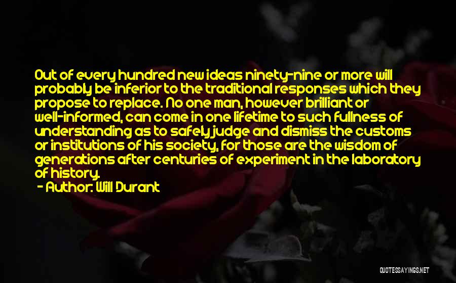 New Generations Quotes By Will Durant