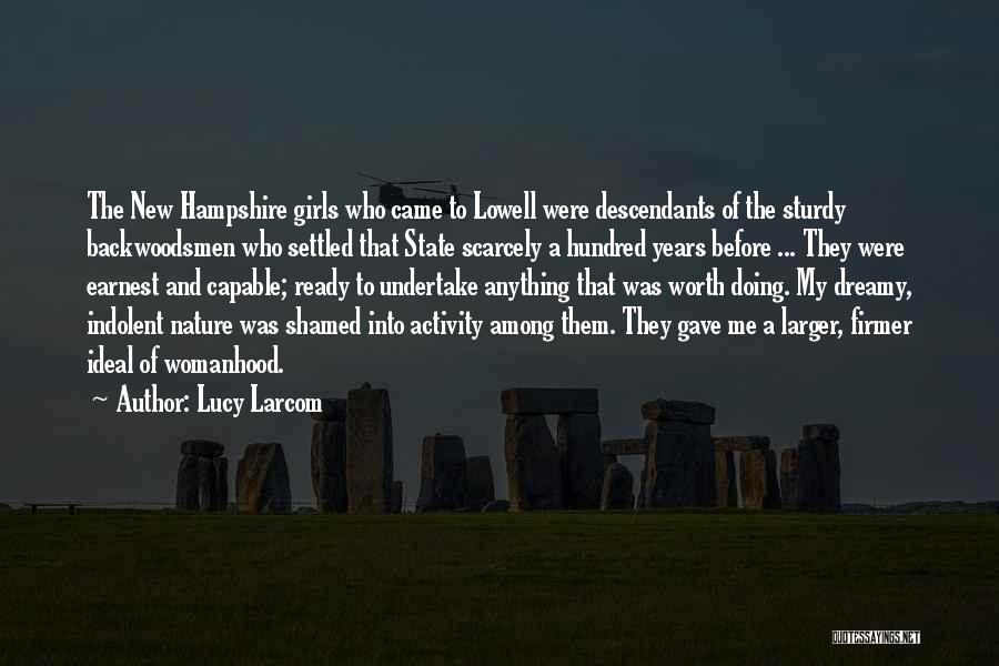 New Girl 3 Quotes By Lucy Larcom