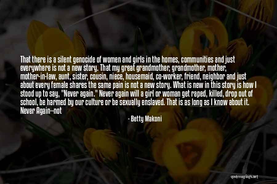 New Girl Sister Quotes By Betty Makoni New Girl Sister Quotes By Betty Makoni