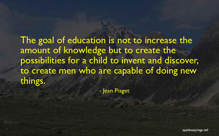 New Goal Quotes By Jean Piaget New Goal Quotes By Jean Piaget