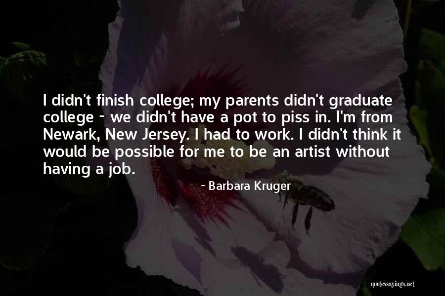 New Graduate Quotes By Barbara Kruger New Graduate Quotes By Barbara Kruger