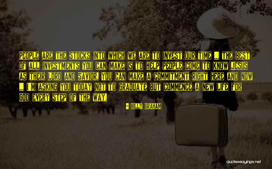 New Graduate Quotes By Billy Graham New Graduate Quotes By Billy Graham
