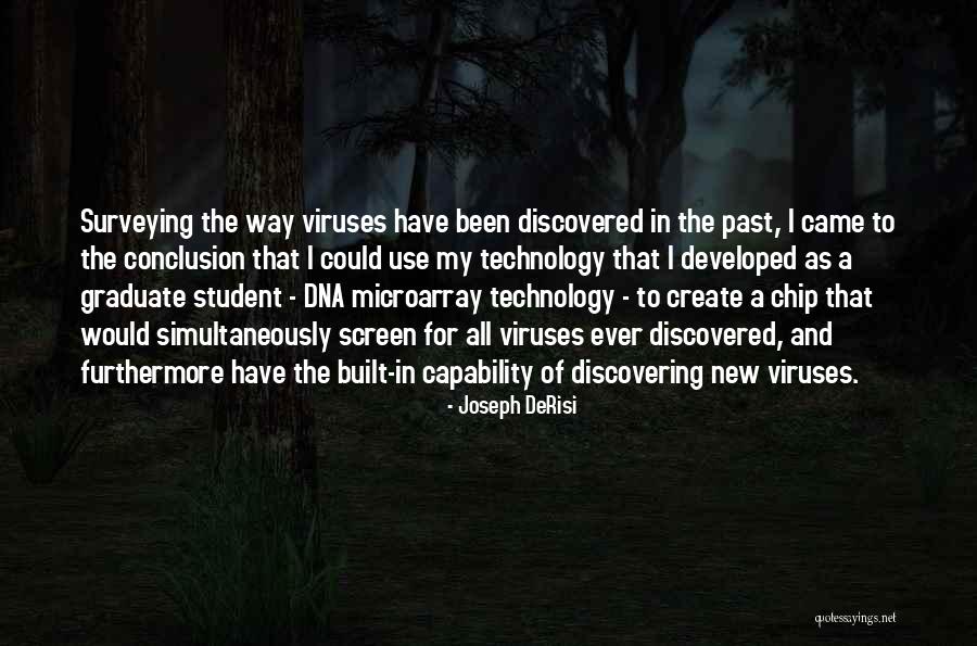 New Graduate Quotes By Joseph DeRisi New Graduate Quotes By Joseph DeRisi