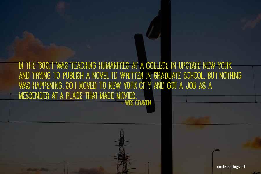 New Graduate Quotes By Wes Craven New Graduate Quotes By Wes Craven