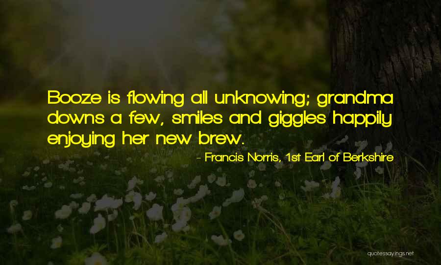 New Grandma Quotes By Francis Norris, 1st Earl Of Berkshire New Grandma Quotes By Francis Norris, 1st Earl Of Berkshire