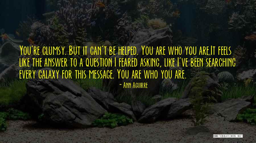 New Grandmas Quotes By Ann Aguirre New Grandmas Quotes By Ann Aguirre