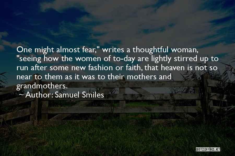 New Grandmothers Quotes By Samuel Smiles