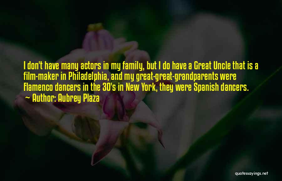 New Grandparents Quotes By Aubrey Plaza