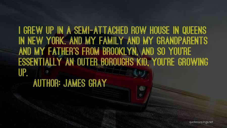 New Grandparents Quotes By James Gray