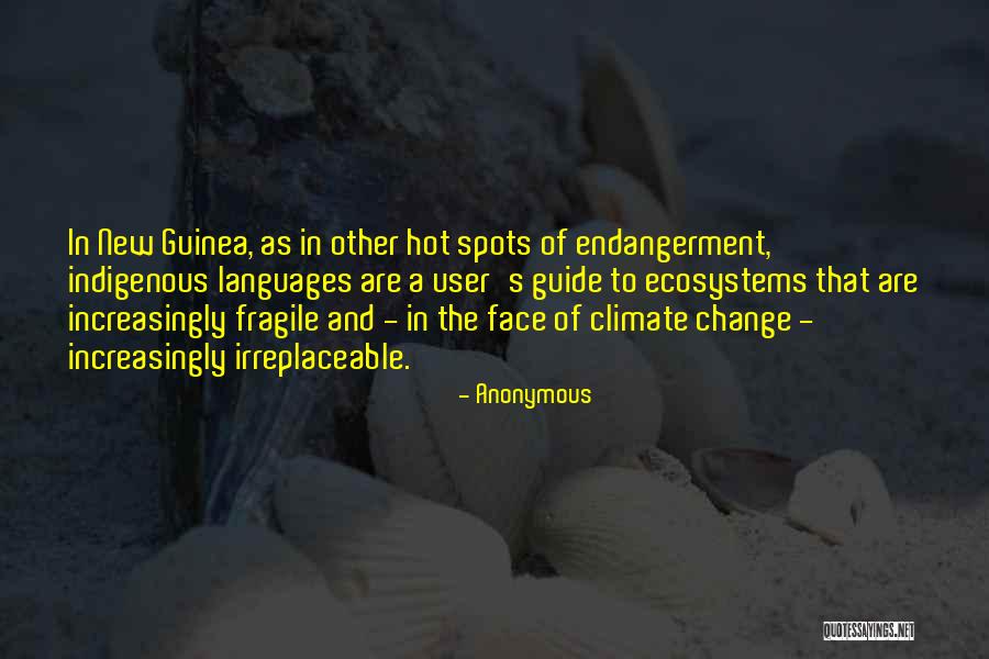 New Guinea Quotes By Anonymous