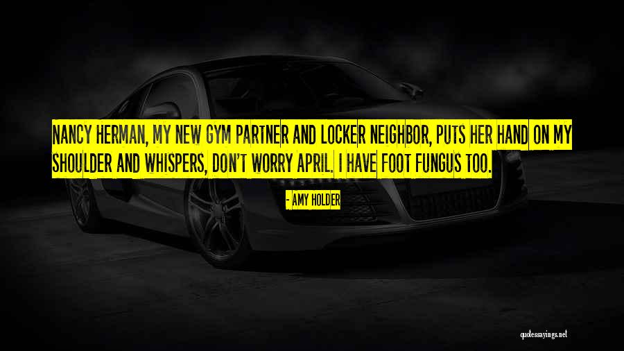 New Gym Quotes By Amy Holder New Gym Quotes By Amy Holder